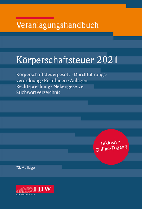 Veranlagungshandb. K&ouml;rperschaftsteuer 2021, 72. A.