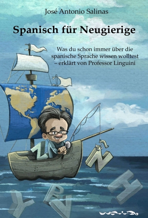 Spanisch f&uuml;r Neugierige - Jos&eacute; Antonio Salinas