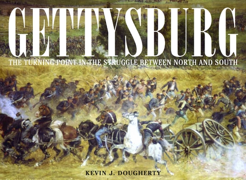 Gettysburg -  Kevin J Dougherty