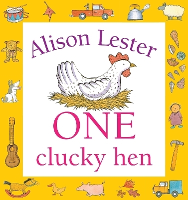 One Clucky Hen - Alison Lester