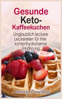 Gesunde Keto- Kaffeekuchen