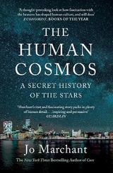 The Human Cosmos - Marchant, Jo