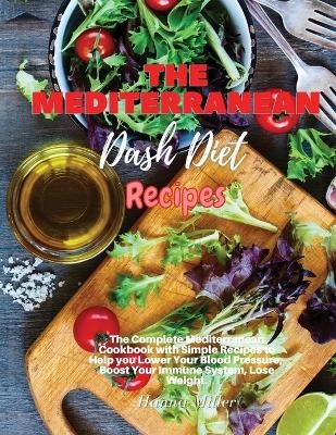 The Mediterranean Dash Diet Recipes