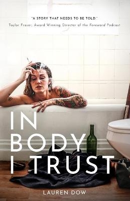 In Body I Trust