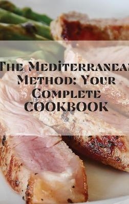 The Mediterranean Method - Kelly R Boyd