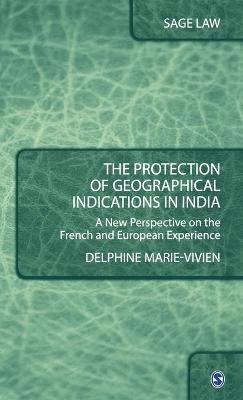 The Protection of Geographical Indications in India - Delphine Marie-Vivien