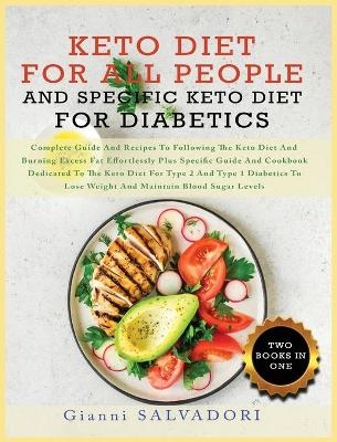 Keto Diet for All People and Specific Keto Diet for Diabetics - Gianni Salvadori