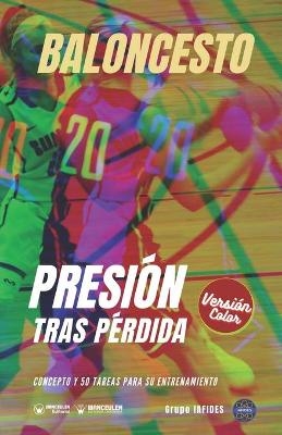 Baloncesto. Presi&oacute;n tras p&eacute;rdida - Grupo Iafides