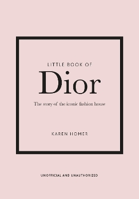 Little Book of Dior - Karen Homer