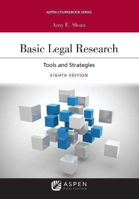 Basic Legal Research - Amy E Sloan