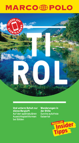 MARCO POLO Reisef&uuml;hrer Tirol - Andreas Lexer