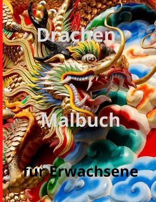 Drachen Malbuch für Erwachsene