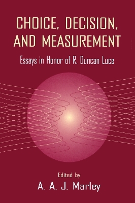 Choice, Decision, and Measurement