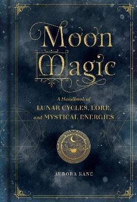 Moon Magic - Aurora Kane