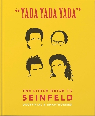 Yada Yada Yada: The Little Guide to Seinfeld -  Oh