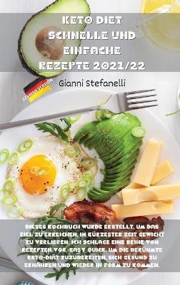 Keto Diet Schnelle Und Einfache Rezepte 2021/22