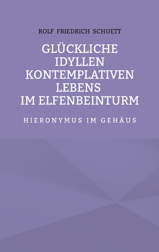 Glückliche Idyllen kontemplativen Lebens im Elfenbeinturm