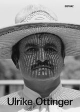 Mongolia &ndash; Mexico &ndash; Europa - Ulrike Ottinger