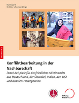 Konfliktbearbeitung in der Nachbarschaft - 