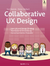 Collaborative UX Design - Steimle, Toni; Wallach, Dieter