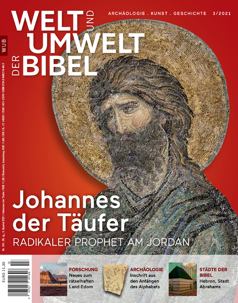 Welt und Umwelt der Bibel / Johannes der T&auml;ufer