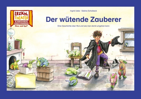 Der w&uuml;tende Zauberer / Kamishibai Bildkarten - Sabine Scholbeck, Ingrid Uebe