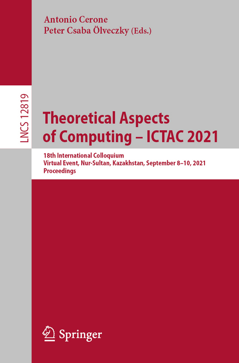 Theoretical Aspects of Computing – ICTAC 2021 - 