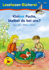 Kleiner Fuchs, bleibst du bei uns? / Silbenhilfe - Ingrid Uebe