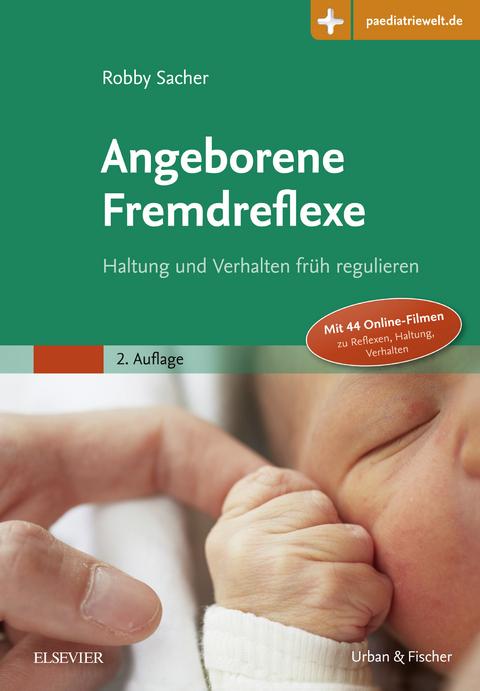 Angeborene Fremdreflexe -  Robby Sacher