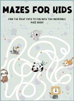 MAZES FOR KIDS AGES 4-8