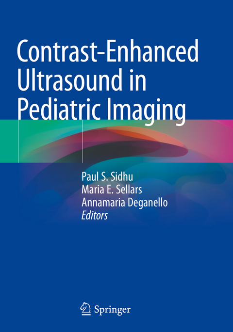Contrast-Enhanced Ultrasound in Pediatric Imaging - 