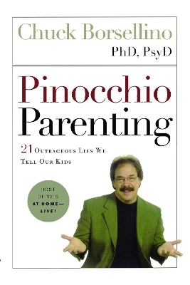 Pinocchio Parenting - Chuck Borsellino