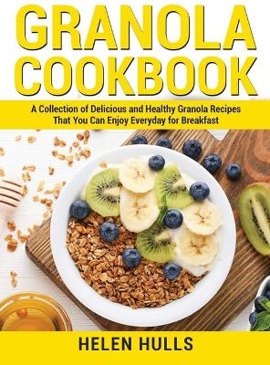 Granola Cookbook - Helen Hulls