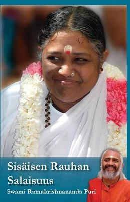 Sis&auml;isen rauhan salaisuus -  Swami Ramakrishnananda Puri