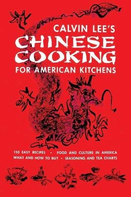 Chinese Cooking for American Kitchens