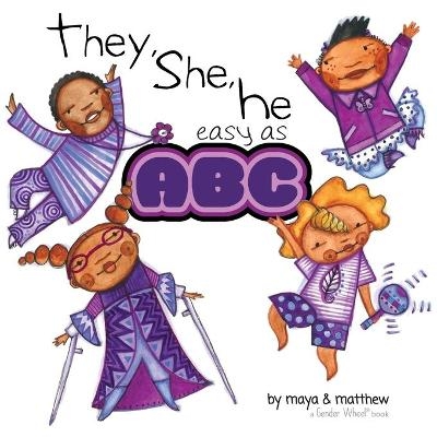 They She He Easy as ABC -  Gonzalez Maya Christina