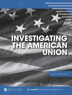 Investigating the American Union