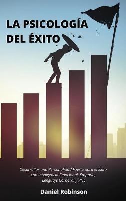 La Psicología del Éxito - The Psychology of Success