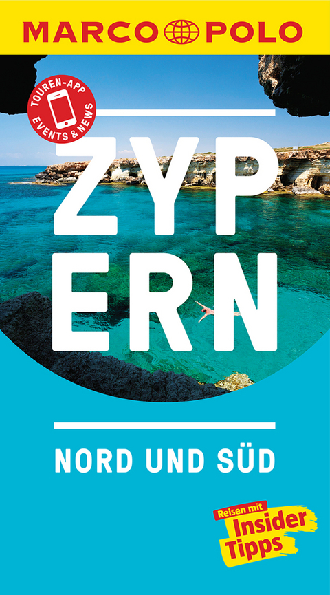 MARCO POLO Reisef&uuml;hrer Zypern, Nord und S&uuml;d - Klaus B&ouml;tig