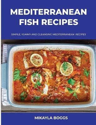 Mediterranean Fish Recipes