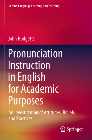 Pronunciation Instruction in English for Academic Purposes