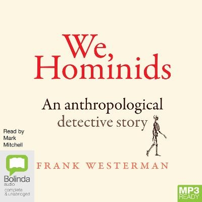 We, Hominids - Frank Westerman