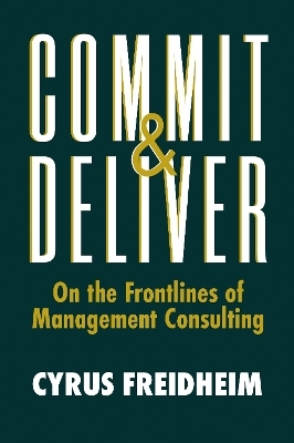 Commit & Deliver - Cyrus Freidheim