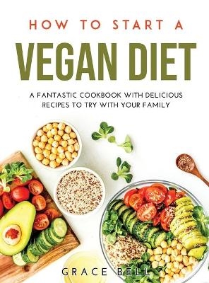 How to Start a Vegan Diet