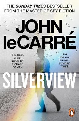 Silverview - John Le Carr&eacute;