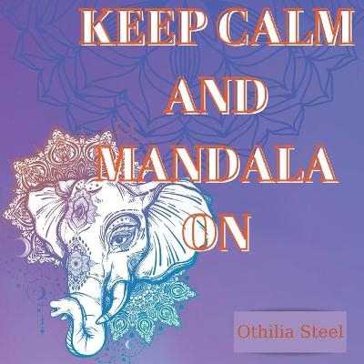 Mandala Coloring Book for Adults - Othilia Steel