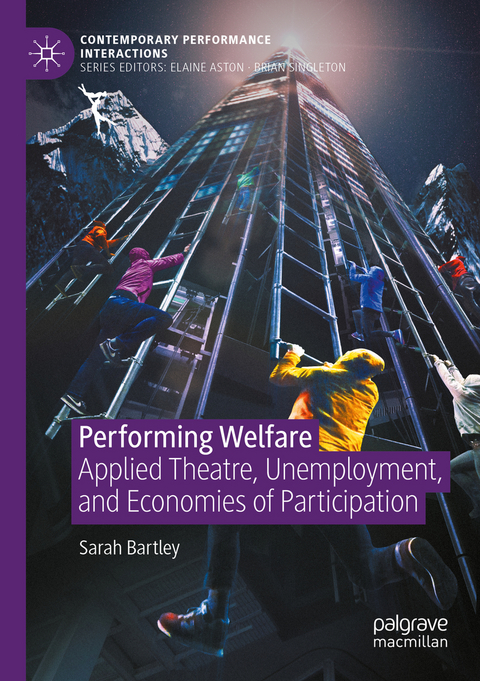 Performing Welfare - Sarah Bartley