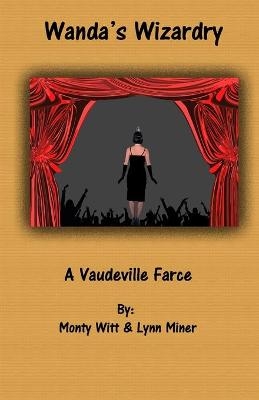Wanda's Wizardry - Monty Witt, Lynn Miner