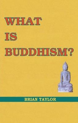 What is Buddhism?