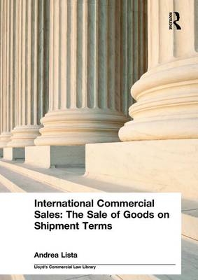 International Commercial Sales: The Sale of Goods on Shipment Terms